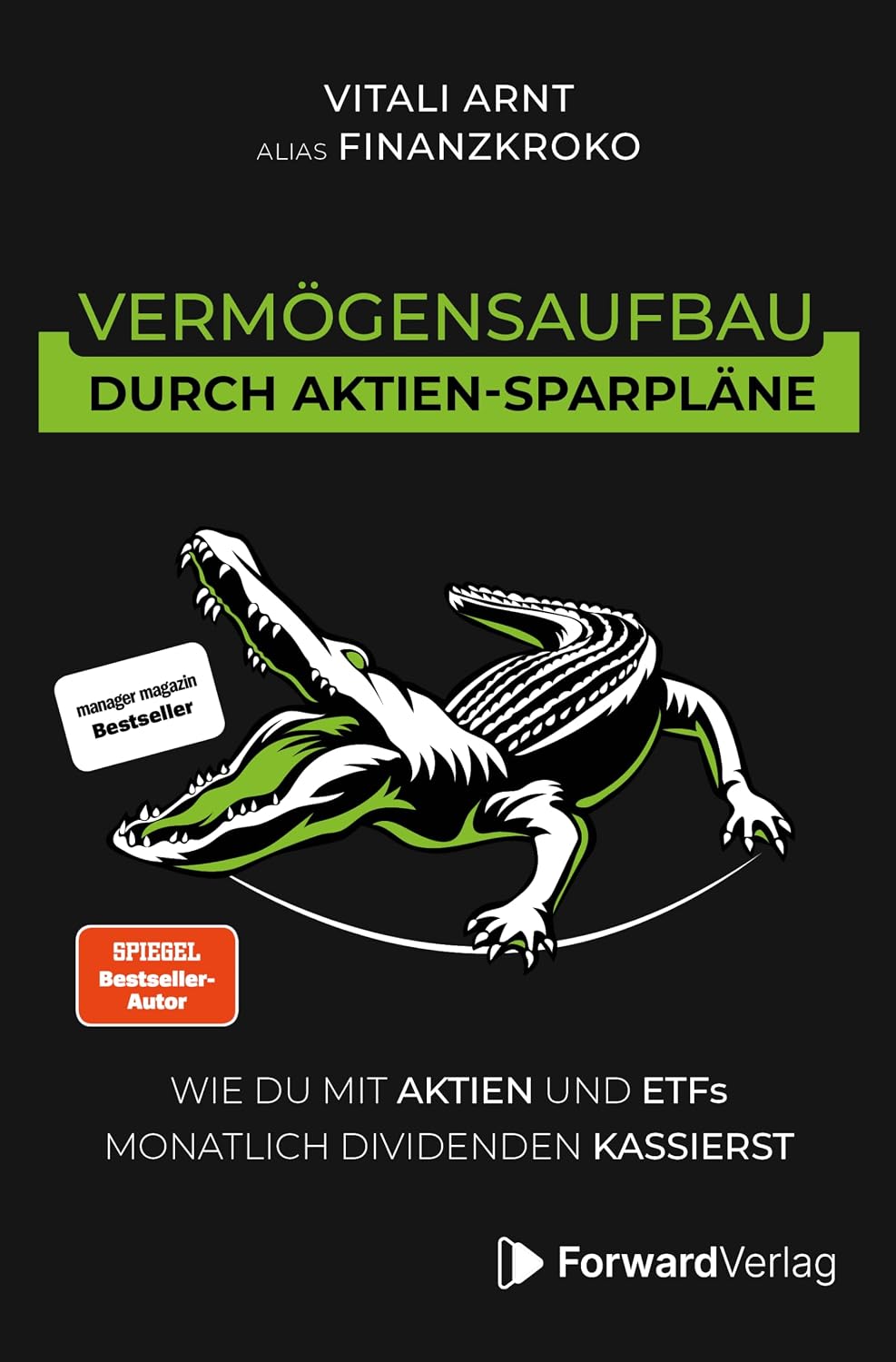 Vermögensaufbau durch Aktien-Sparpläne: Wie du mit Aktien und ETFs monatlich Dividenden kassierst. - Finanzen, Börse & Aktien Buch - Geldanlage mit Finanzkroko