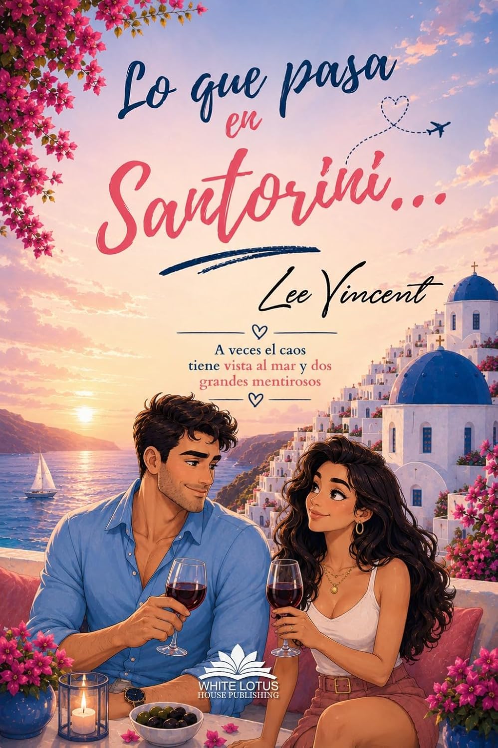 Lo que pasa en Santorini (Lo que pasa en...) (Spanish Edition)