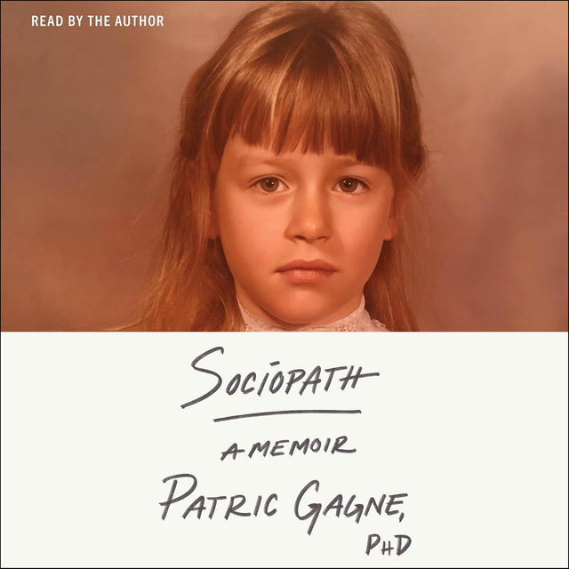 Sociopath: A Memoir