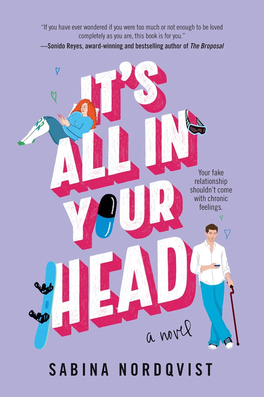 It's All in Your Head: A Novel