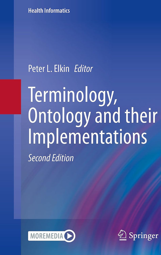 Terminology, Ontology and their Implementations (Health Informatics)