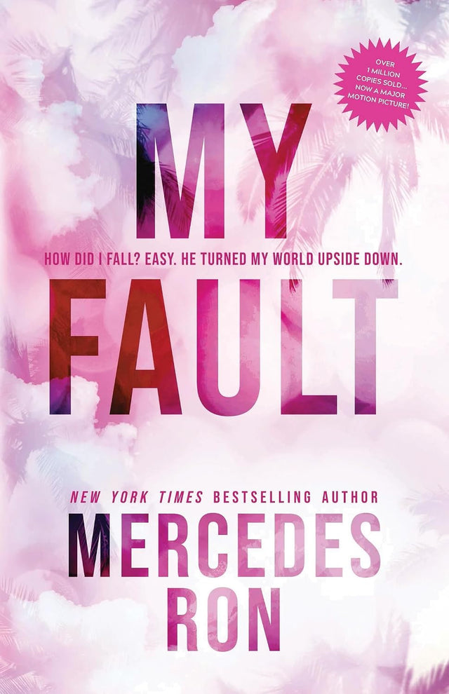 My Fault: Now an Original Movie on Prime Video (Culpable Book 1)