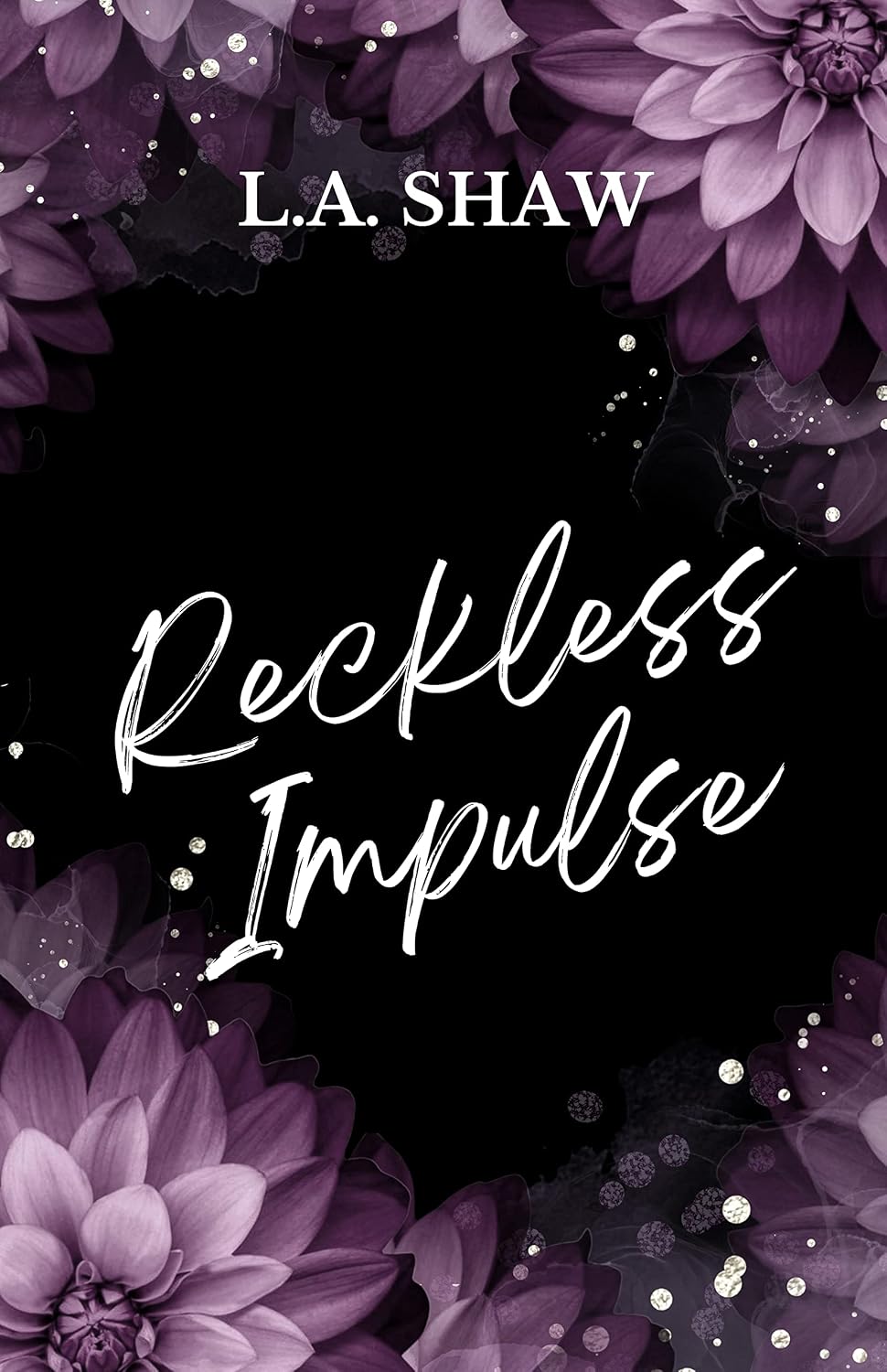 Reckless Impulse: Reckless Hearts Series Book 2