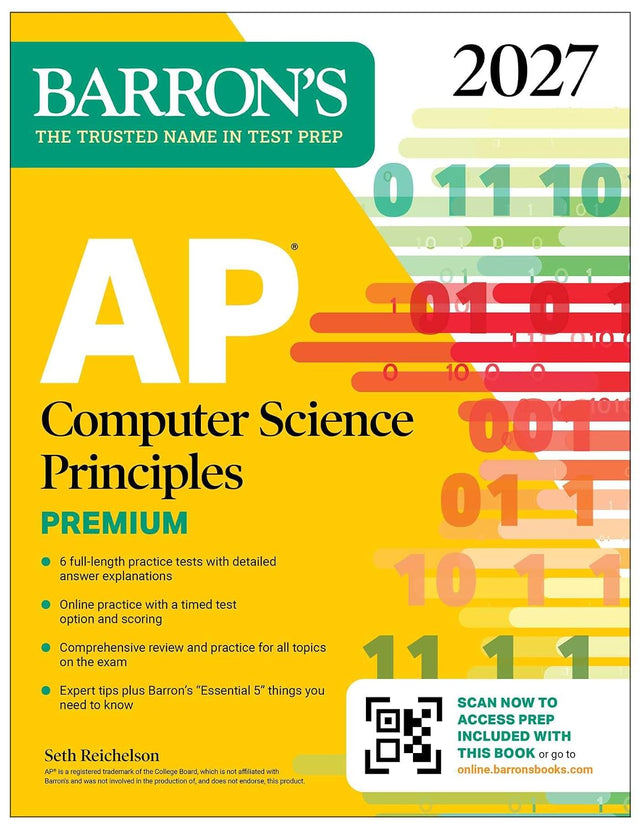 AP Computer Science Principles Premium, 2027: 6 Practice Tests + Comprehensive Review + Online Practice (Barron's AP Prep)