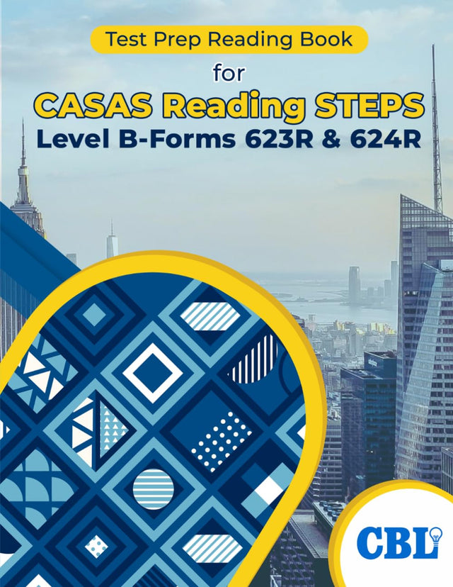 Test Prep Reading Book for CASAS Reading STEPS Level B—Forms 623R & 624R