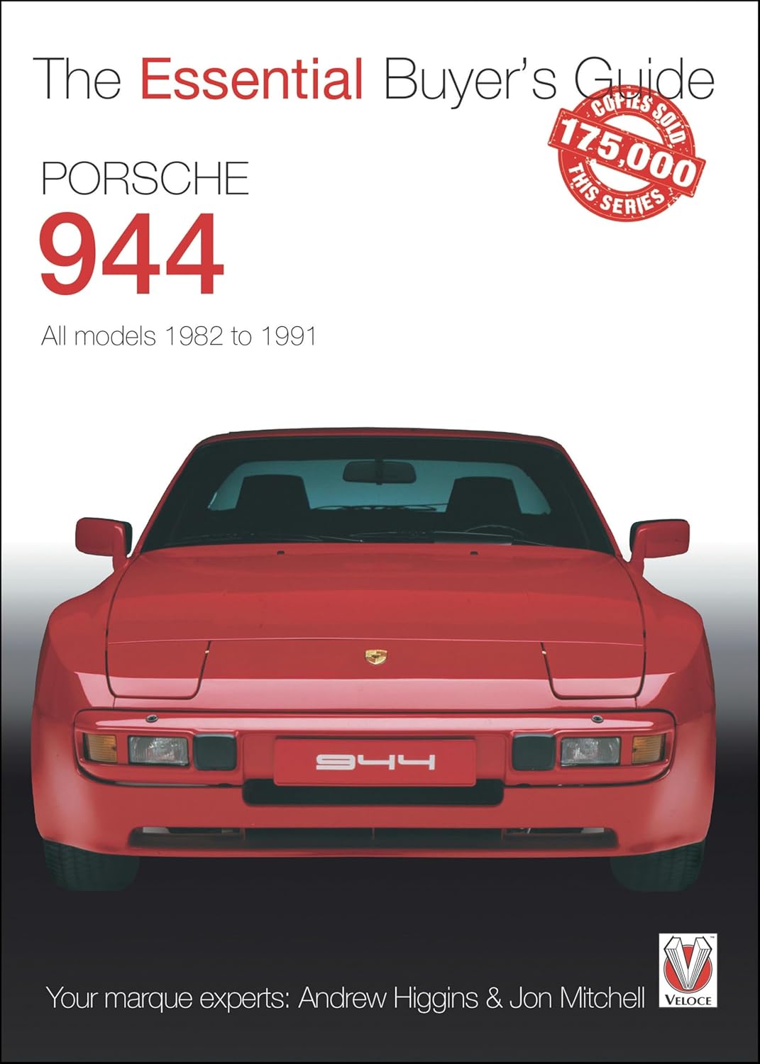 Porsche 944: All models 1982 to 1991 (The Essential Buyer's Guide)