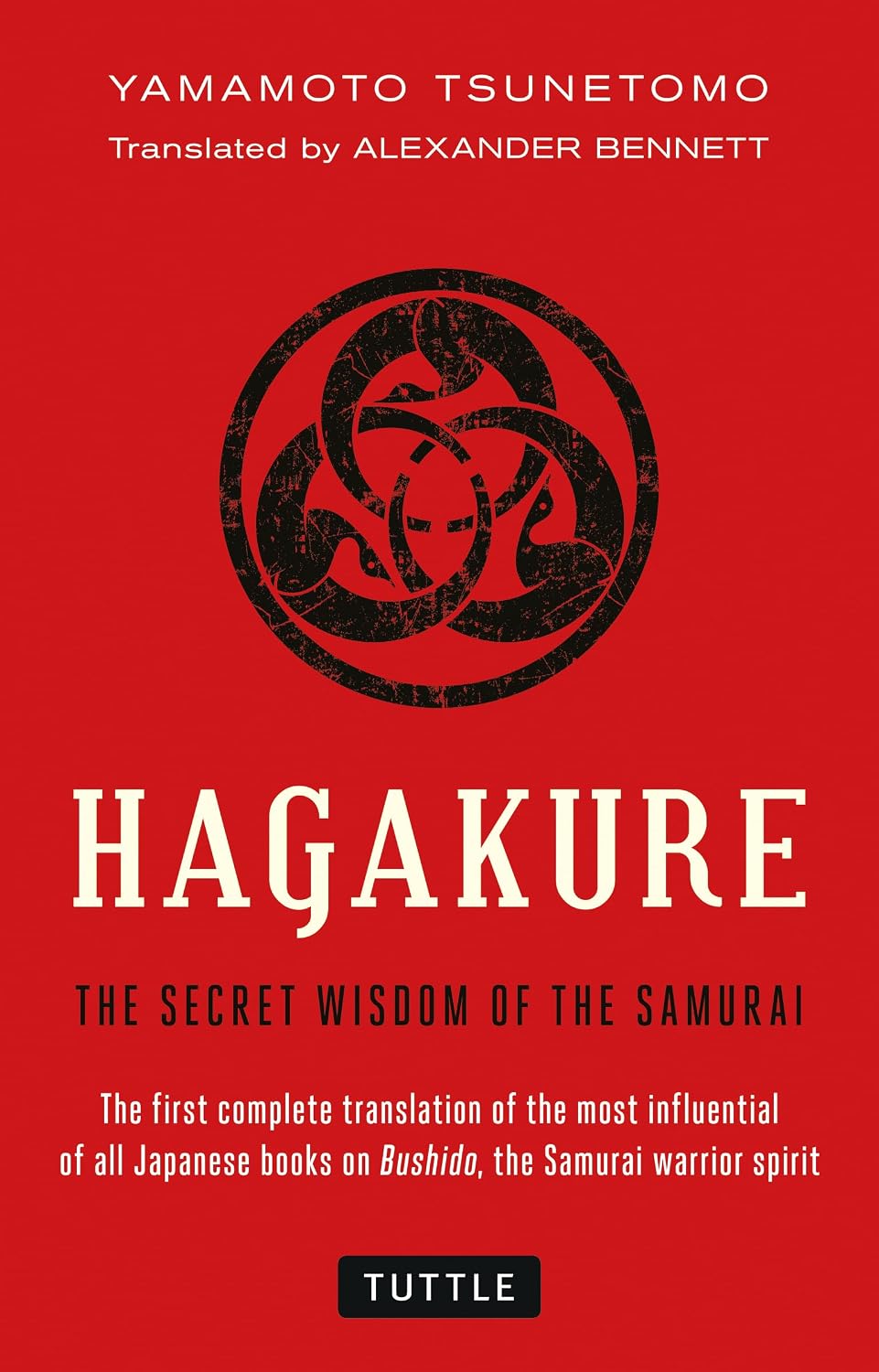 Hagakure: The Secret Wisdom of the Samurai