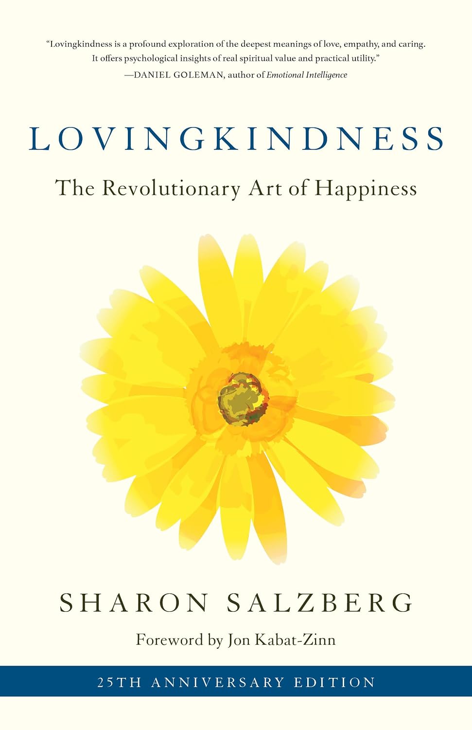 Lovingkindness: The Revolutionary Art of Happiness