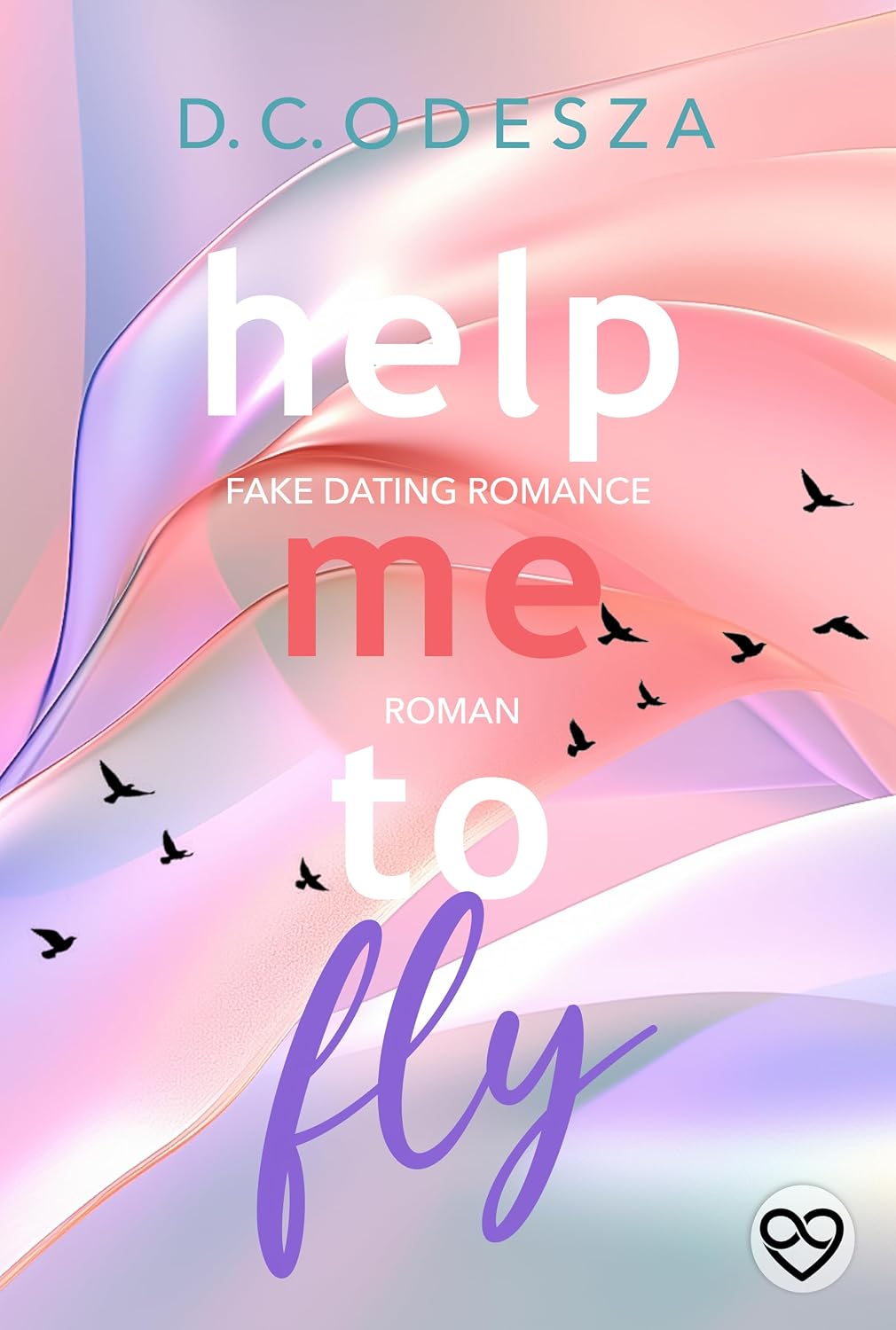 HELP me to FLY: spicy Romance mit starker Protagonistin
