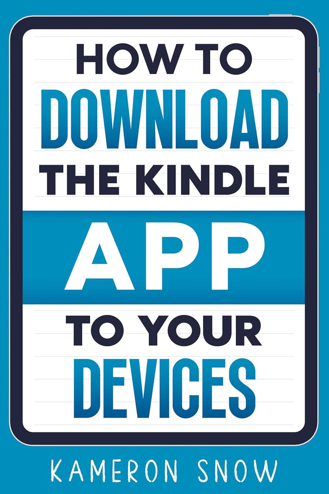 How To Download The Kindle App To Your Devices: Kindle App Download For ios/Android/PC/MAC, Kindle Book Deals, Kindle Credits, & Kindle Colorsoft