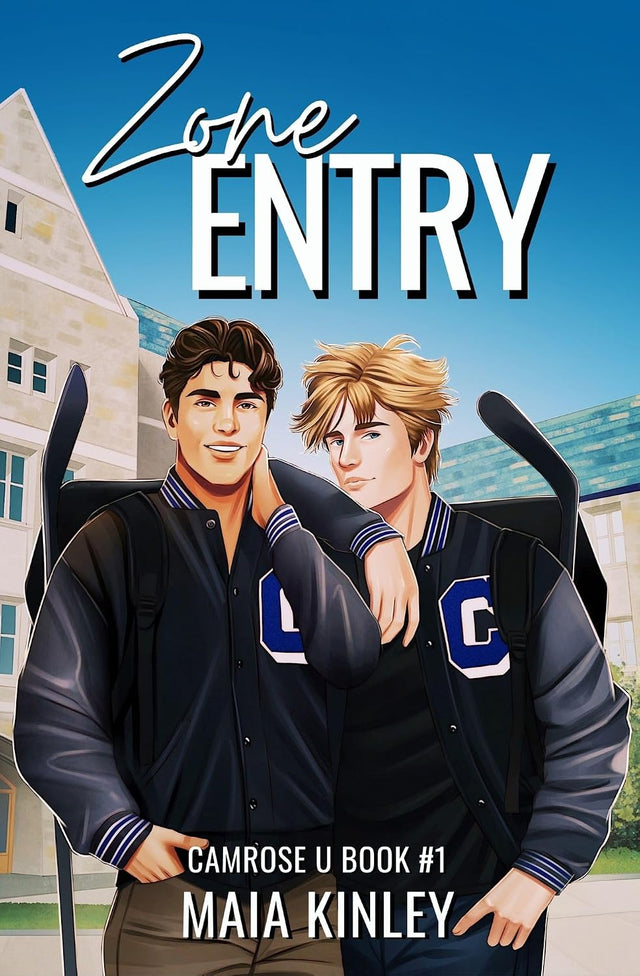 Zone Entry (Camrose U Book 1)