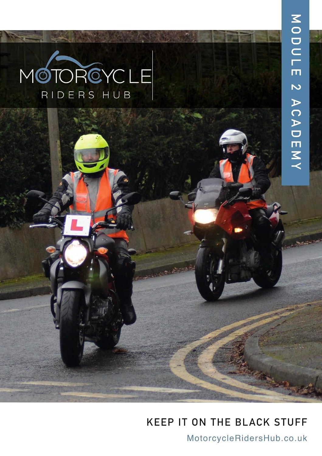How to Pass your Module 2 Motorcycle Test: An essential guide and training resource with instructor tips: All the information you need to know to pass ... Test (Learn to ride a motorcycle)