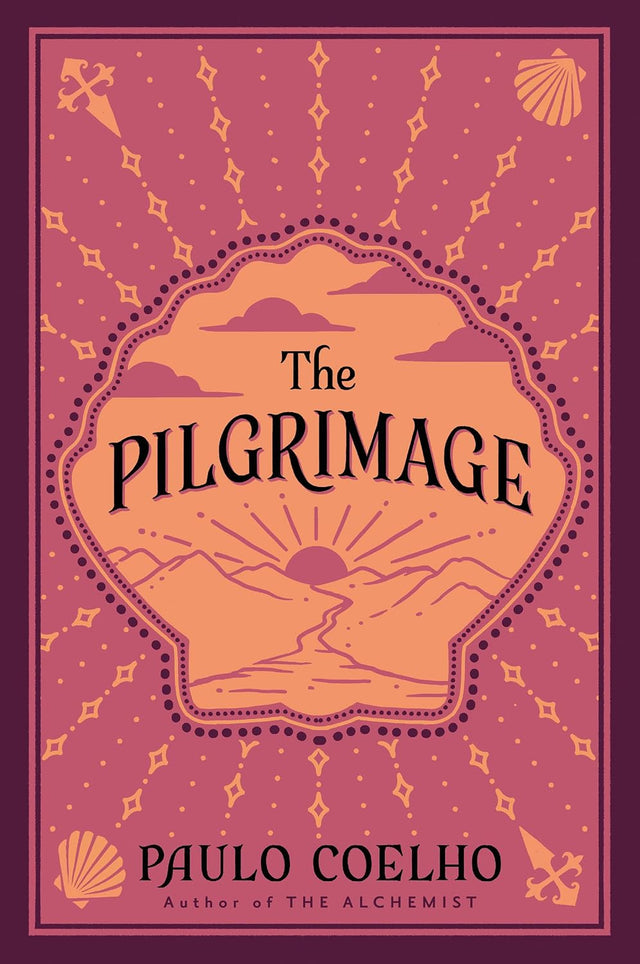 The Pilgrimage: From the Bestselling Author of The Alchemist