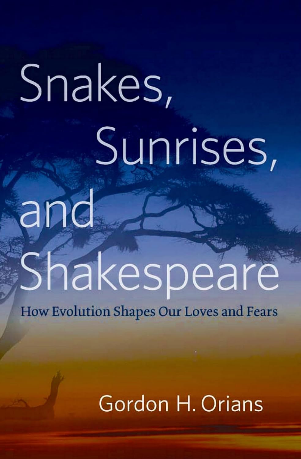 Snakes, Sunrises, and Shakespeare: How Evolution Shapes Our Loves and Fears