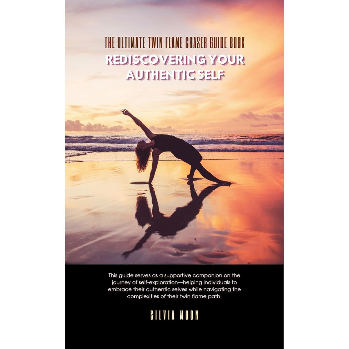The Ultimate Twin Flame Chaser Guide: Rediscovering Your Authentic Self