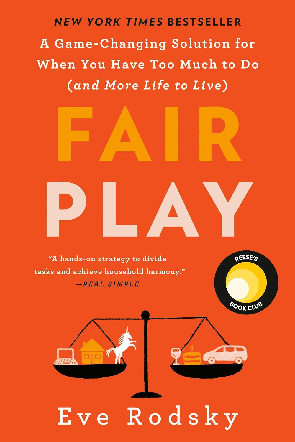 Fair Play: Reese's Book Club: A Game-Changing Solution for When You Have Too Much to Do (and More Life to Live)