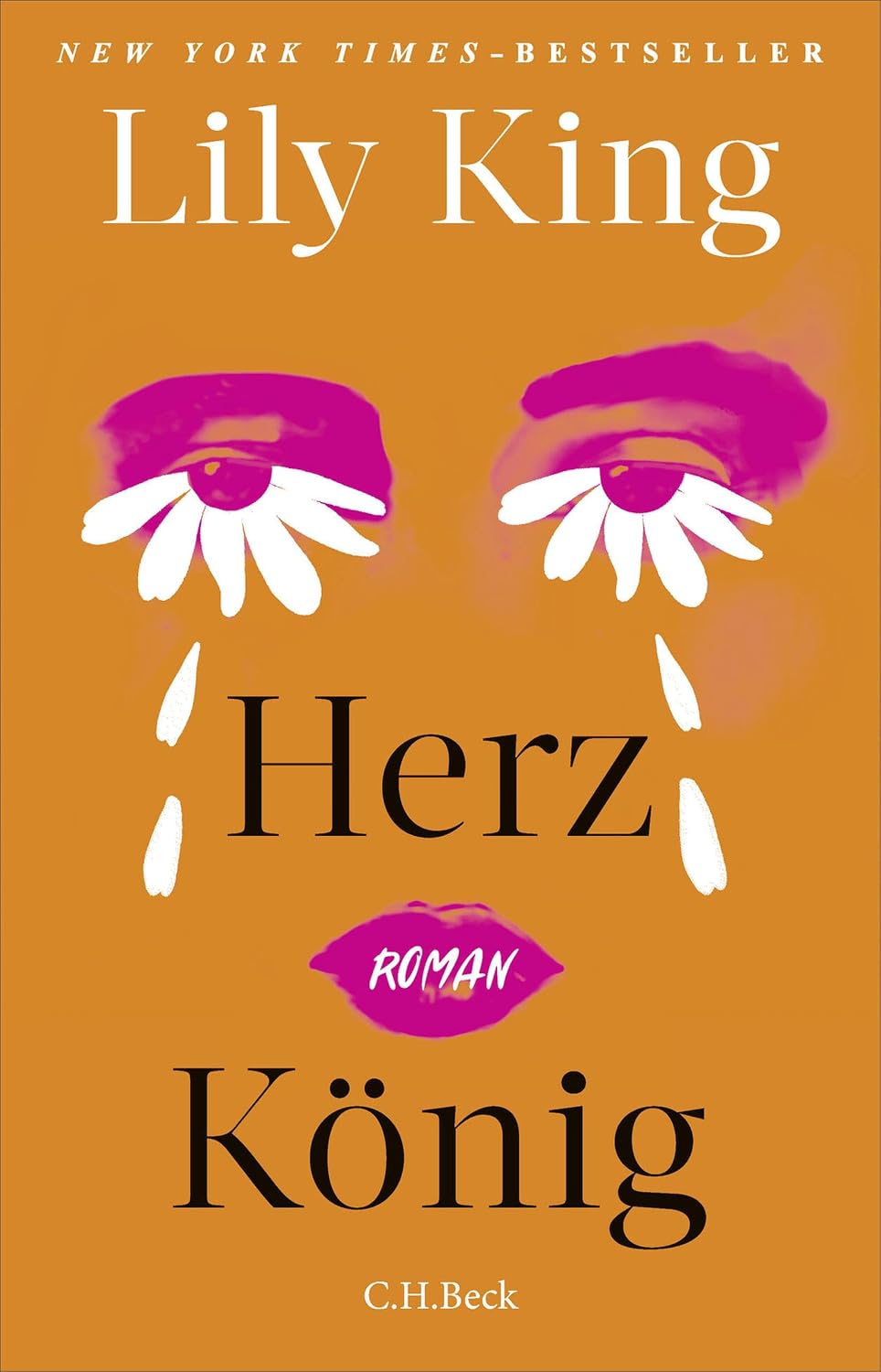 Herz König: Roman