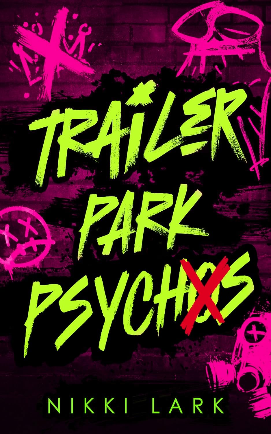 Trailer Park Psychos