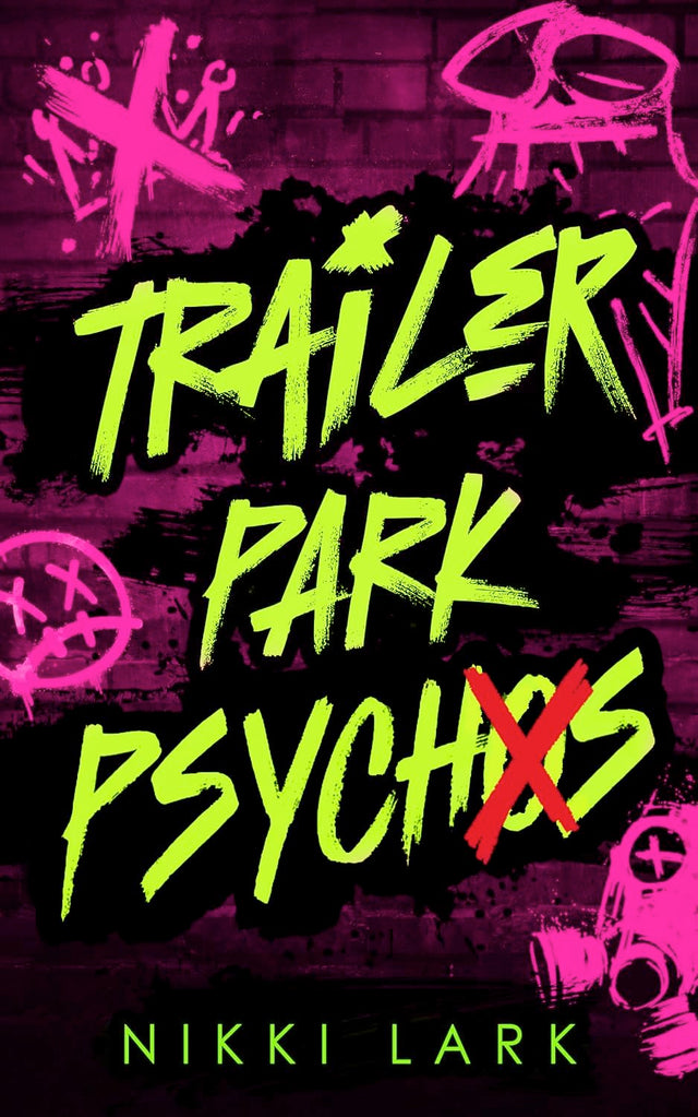 Trailer Park Psychos