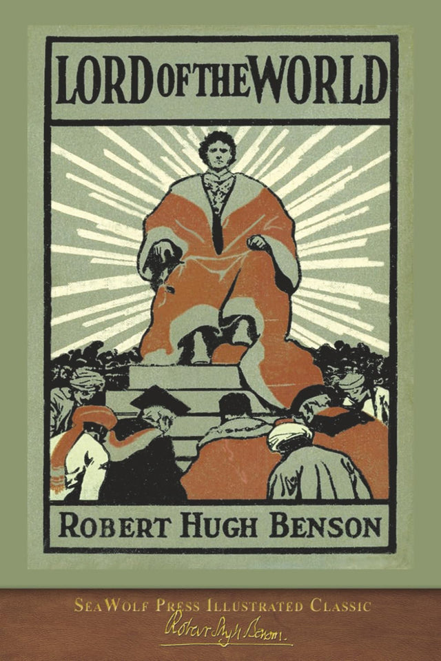 Lord of the World: SeaWolf Press Illustrated Classic