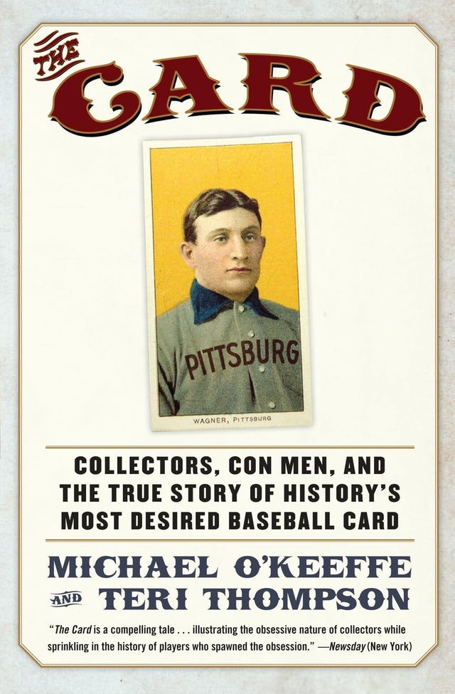 The Card: Collectors, Con Men, and the True Story of History’s Most Desired Baseball Card – A Gripping Investigation into the T206 Wagner Forgery and Sports Memorabilia Fraud