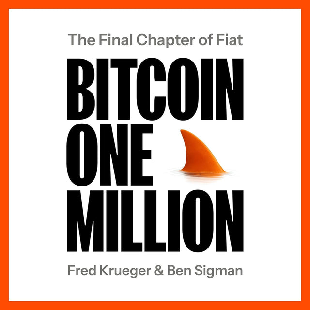 Bitcoin One Million: The Final Chapter of Fiat