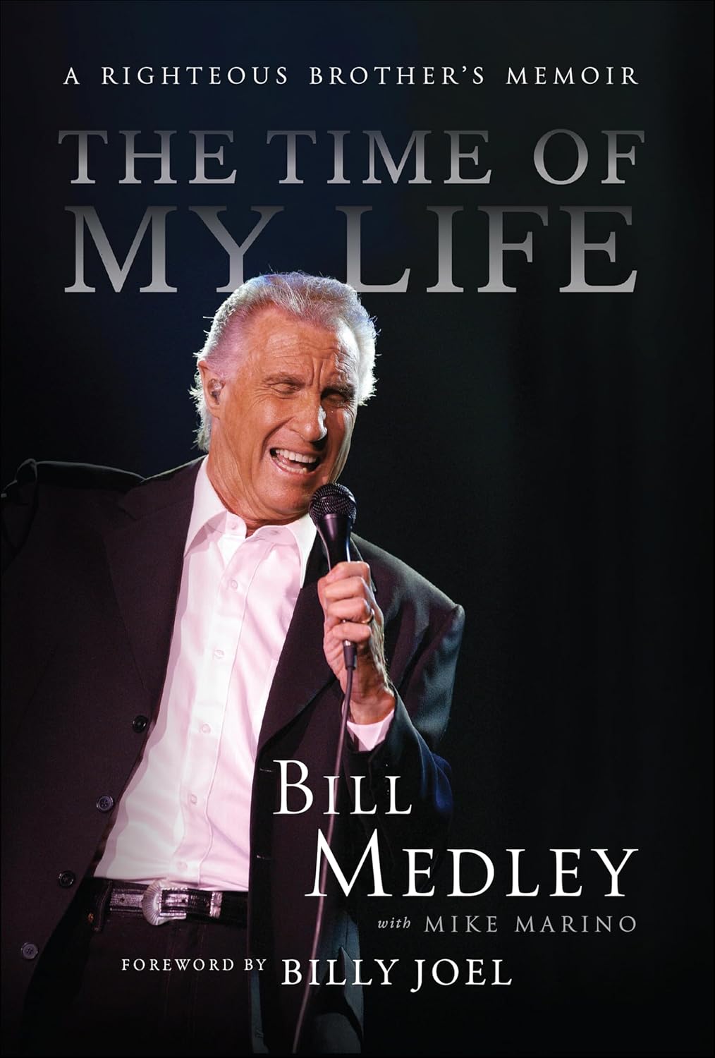 The Time of My Life: A Righteous Brother's Memoir