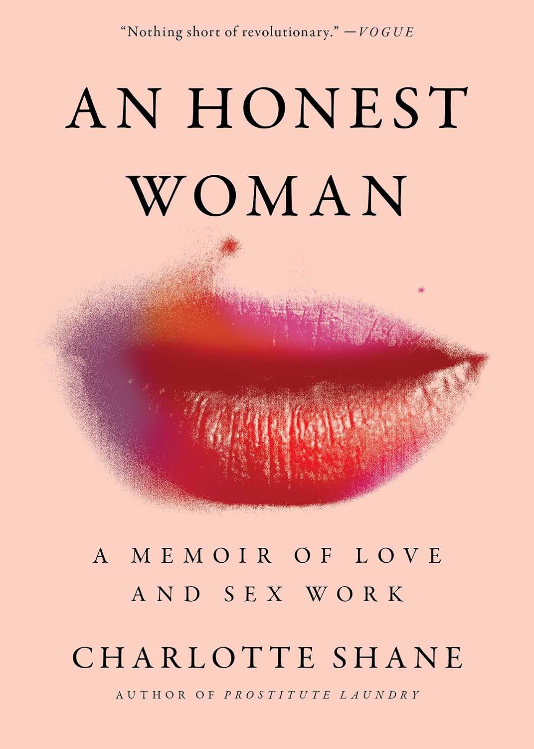 An Honest Woman: A Memoir of Love and Sex Work