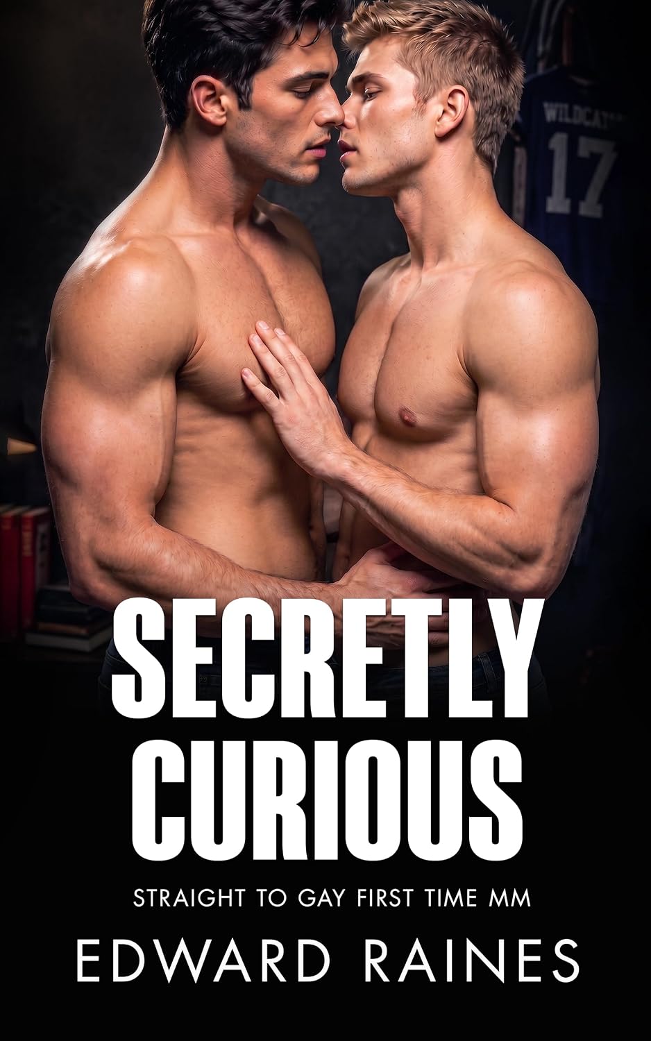 Secretly Curious: Straight to Gay First Time MM (Straight Guys First Time (MM Gay Romance Stories))
