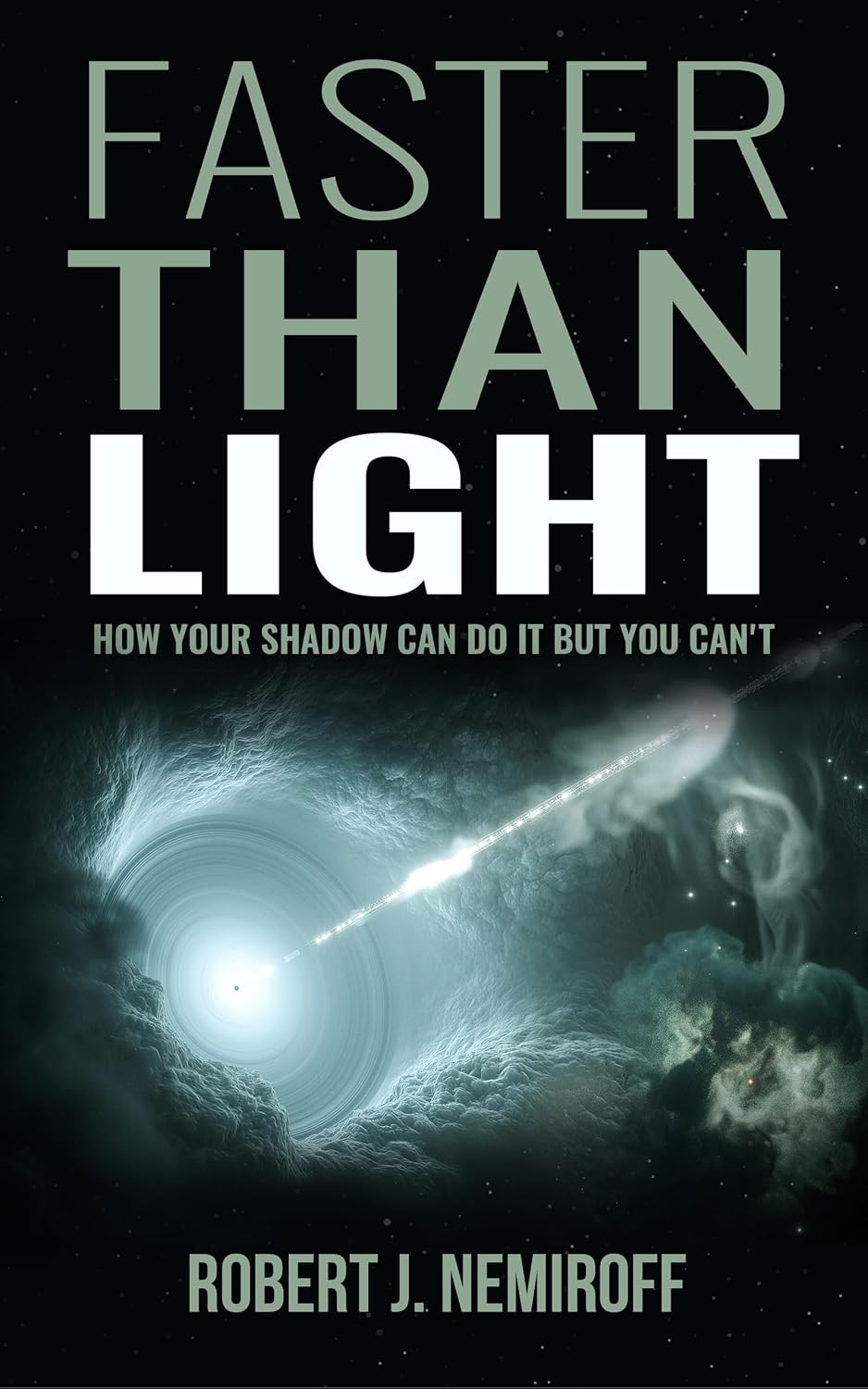 FASTER THAN LIGHT: HOW YOUR SHADOW CAN DO IT BUT YOU CAN'T