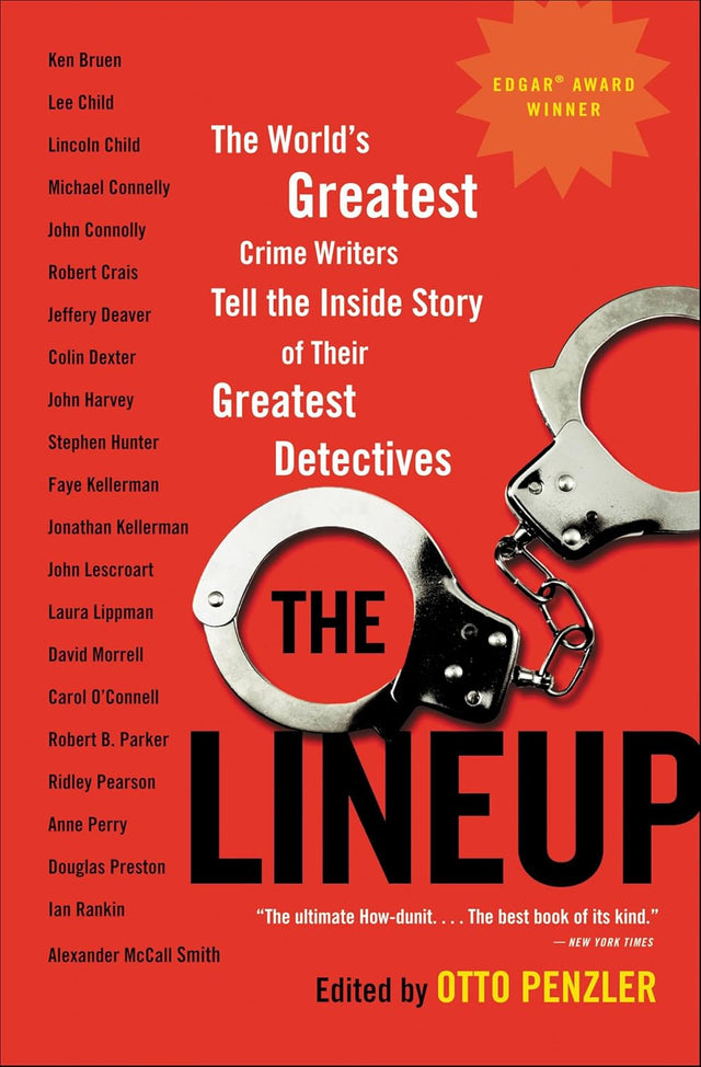 The Lineup: The World's Greatest Crime Writers Tell the Inside Story of Their Greatest Detectives