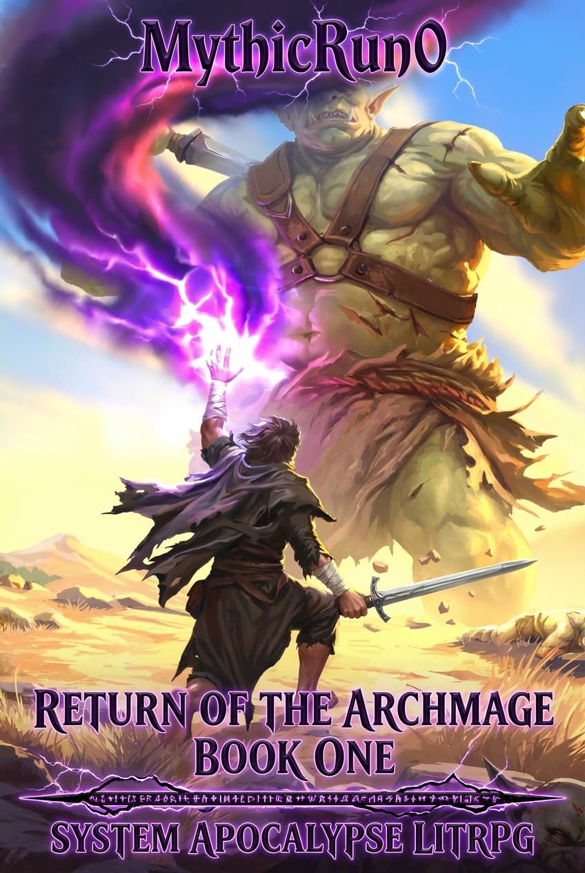 Return of the Archmage: OP MC Regression Litrpg Apocalypse