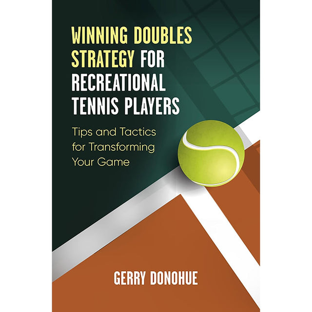 Winning Doubles Strategy for Recreational Tennis Players