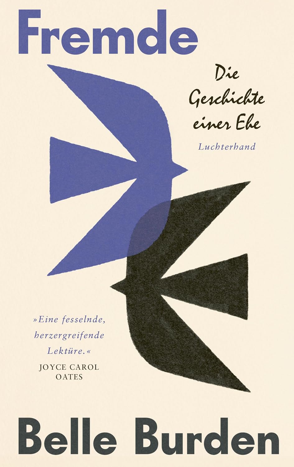 Fremde: Die Geschichte einer Ehe - Der gefeierte #1-New York Times-Bestseller