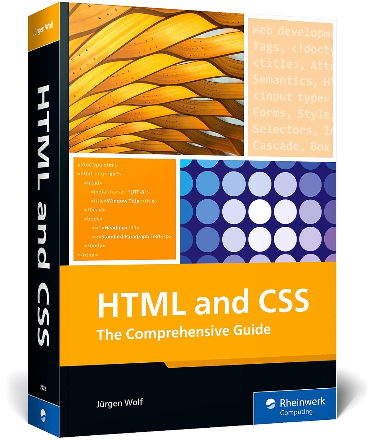HTML & CSS: The Comprehensive Guide to Excelling in HTML5 and CSS3 for Responsive Web Design, Dynamic Content, and Modern Layouts (Rheinwerk Computing)
