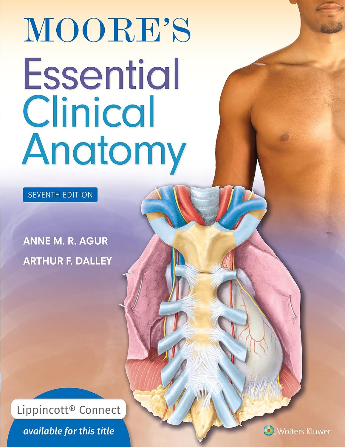 Moore's Essential Clinical Anatomy (Lippincott Connect)