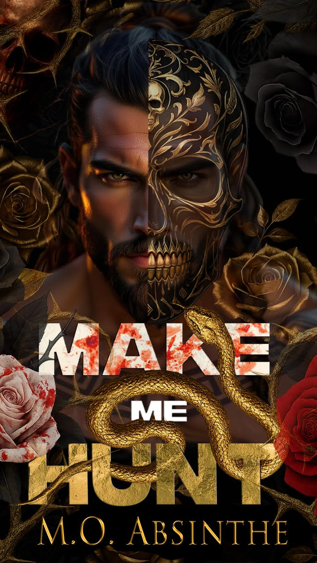 Make Me Hunt: Morally Black Enemies to Lovers Dark Romance (Book1 of the Make Me Hunt Duet—Dark Gods Series)