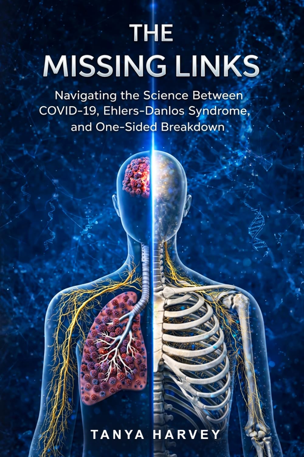 The Missing Links: Navigating the Science Between COVID-19, Ehlers-Danlos Syndrome, and One-Sided Breakdown