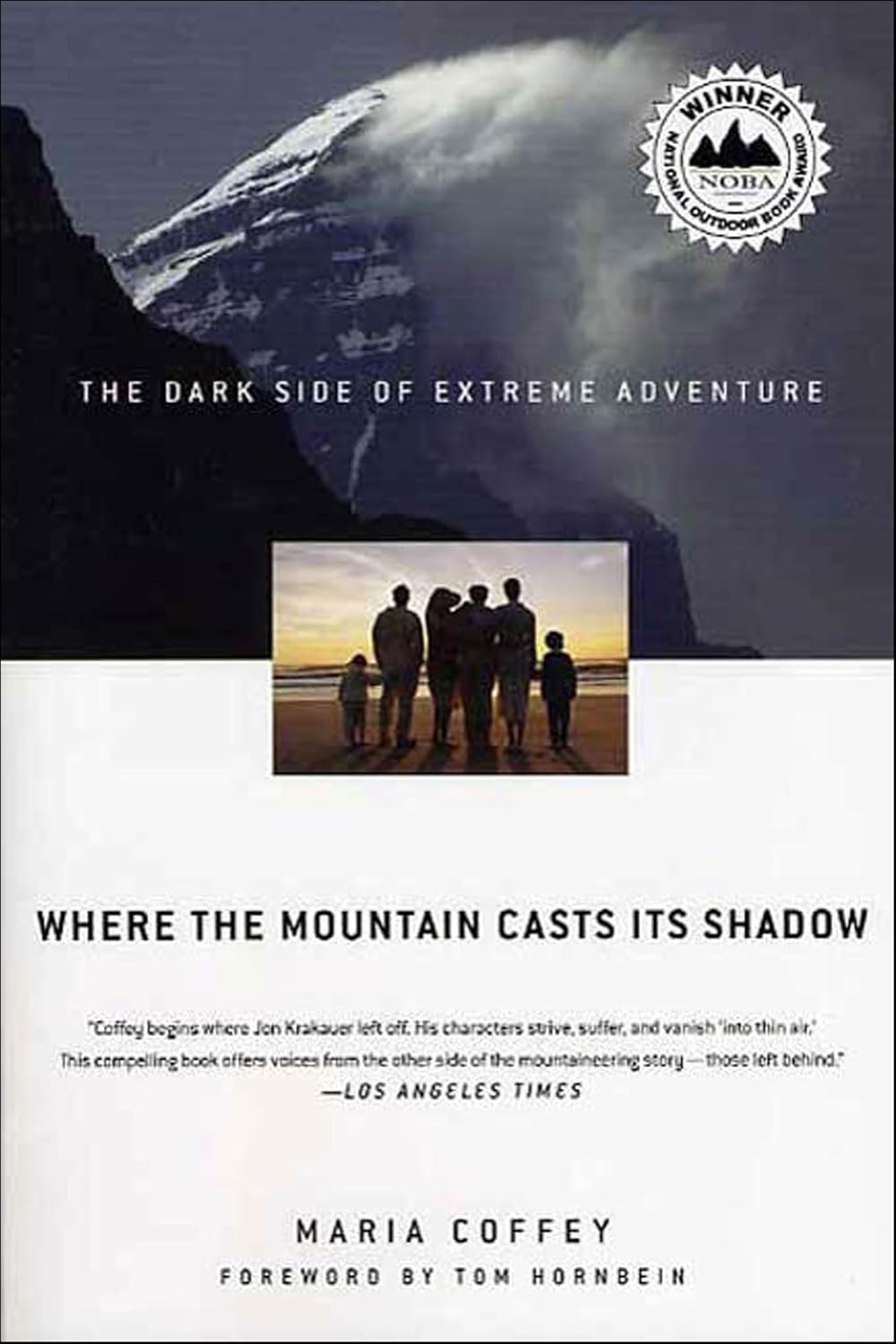 Where the Mountain Casts Its Shadow: The Dark Side of Extreme Adventure