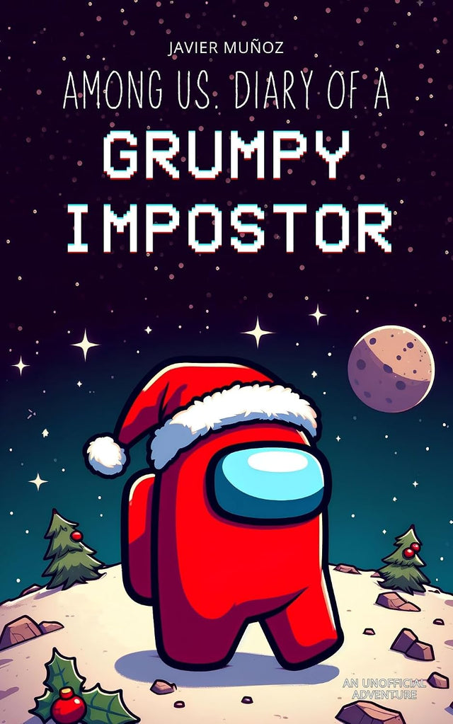 Among Us. Diary of a Grumpy Impostor