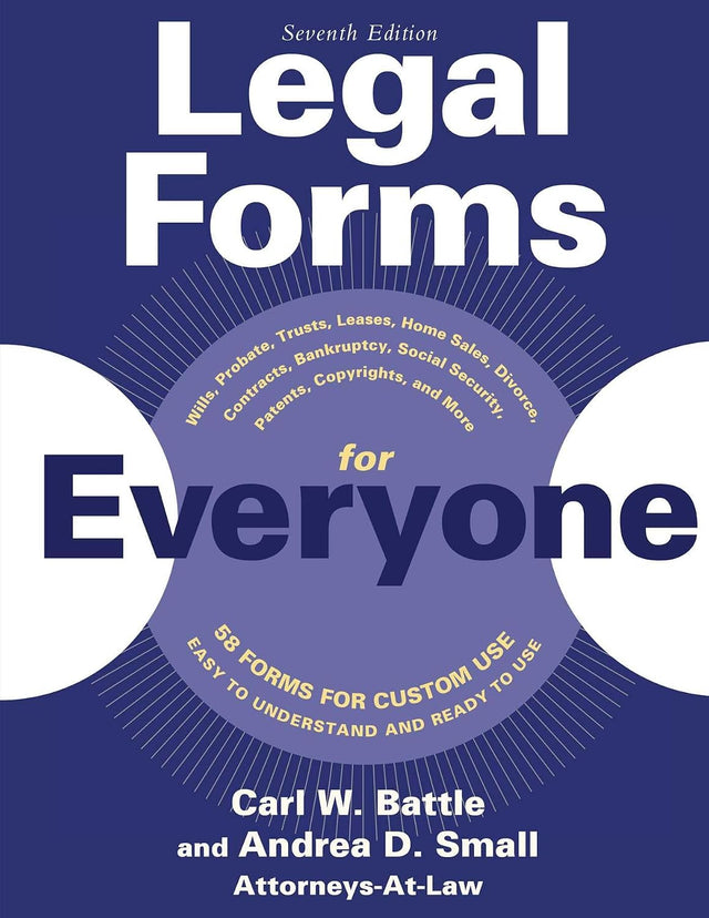 Legal Forms for Everyone: Wills, Probate, Trusts, Leases, Home Sales, Divorce, Contracts, Bankruptcy, Social Security, Patents, Copyrights, and More