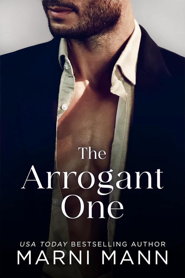 The Arrogant One (The Weston Group Book 1)