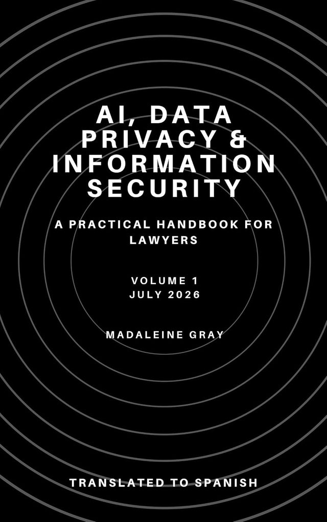 AI, Data Privacy, and Information Security: A Practical Handbook for Lawyers: (Spanish Version)