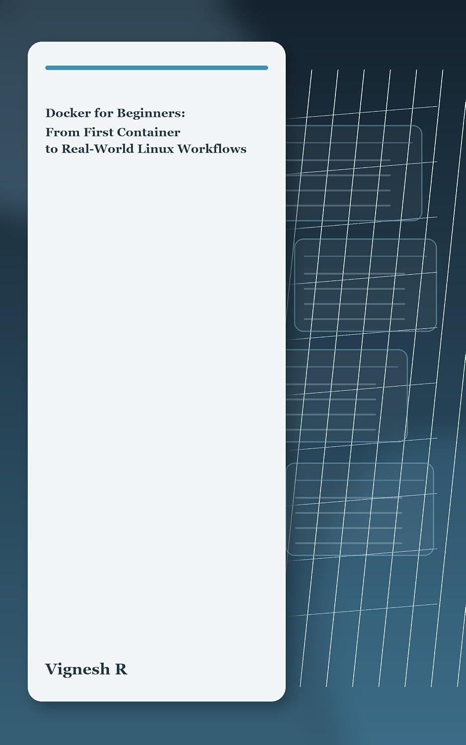 Docker for Beginners: From First Container to Real-World Linux Workflows