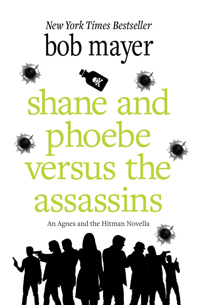 Shane and Phoebe Versus The Assassins: An Agnes and the Hitman Novella (The Organization Book 3)