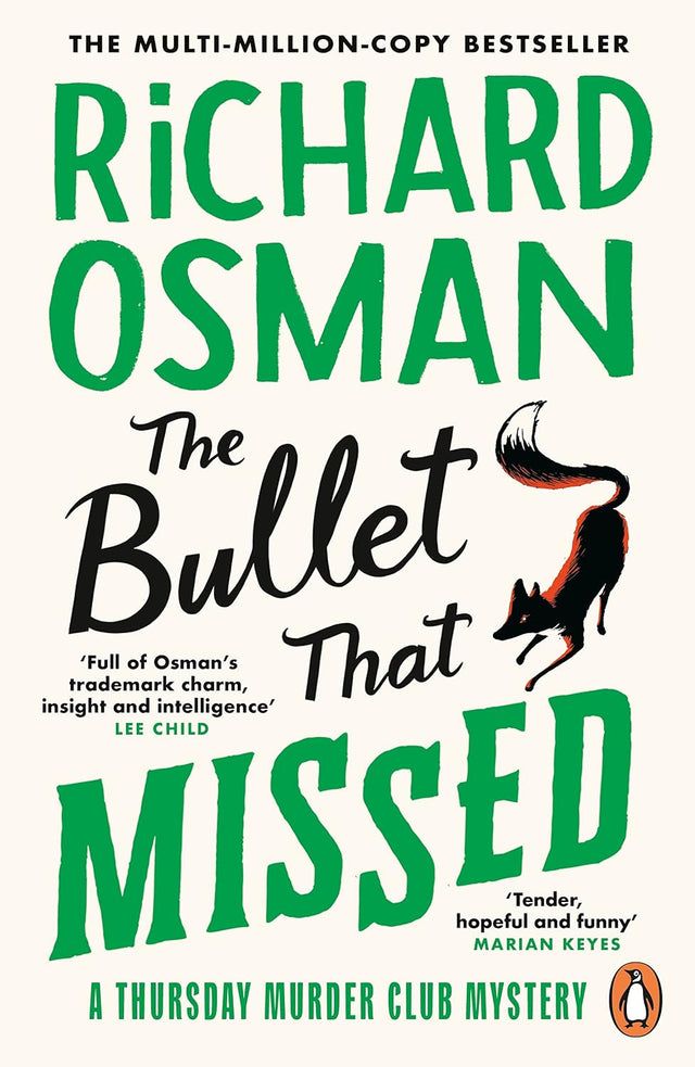 The Bullet That Missed: The third novel in the multi-million copy bestselling murder mystery series: 3 (The Thursday Murder Club, 3)