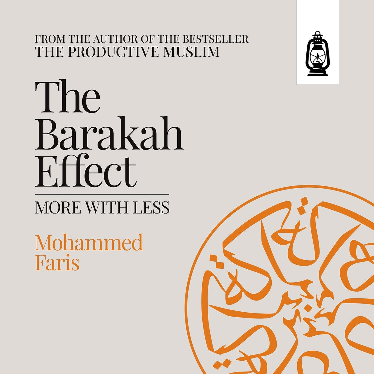 The Barakah Effect: More with Less