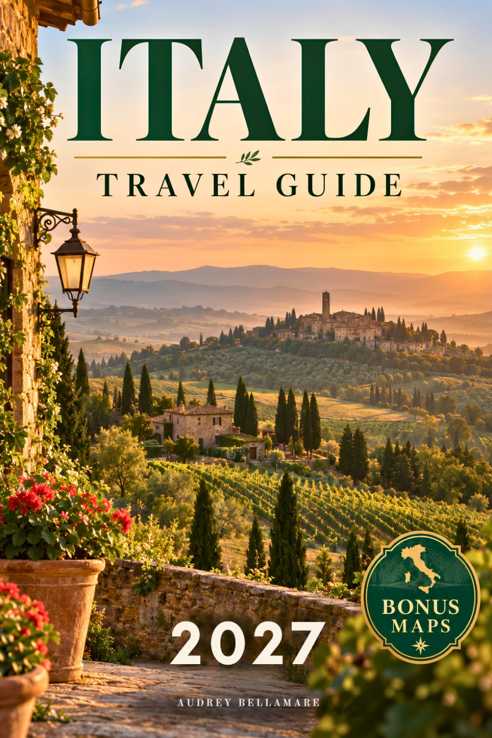 Italy Travel Guide: Plan the Perfect Italy Trip from Rome to Sicily with Smart Itineraries, Detailed Maps, Hidden Gems, and Cultural Insights to Avoid Tourist Traps and Travel with Confidence