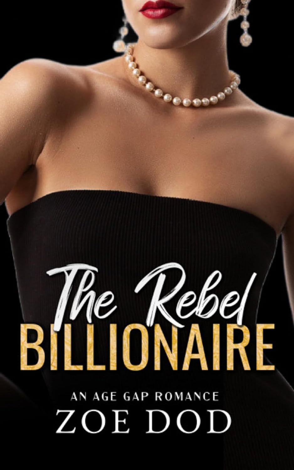 The Rebel Billionaire: An Age Gap Romance (The Frazer Family Book 5)