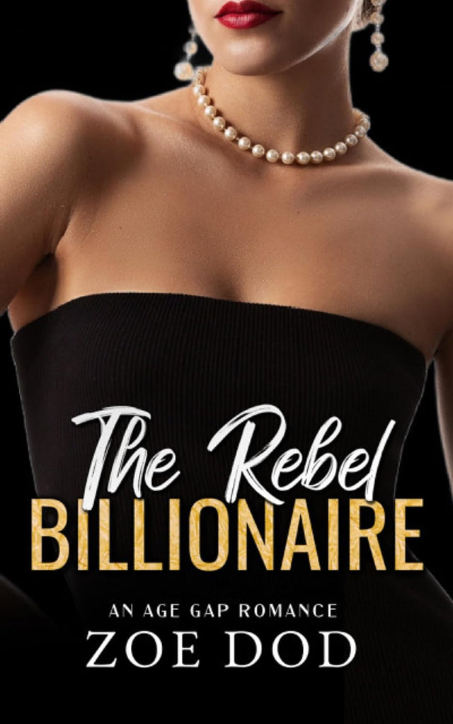 The Rebel Billionaire: An Age Gap Romance (The Frazer Family Book 5)